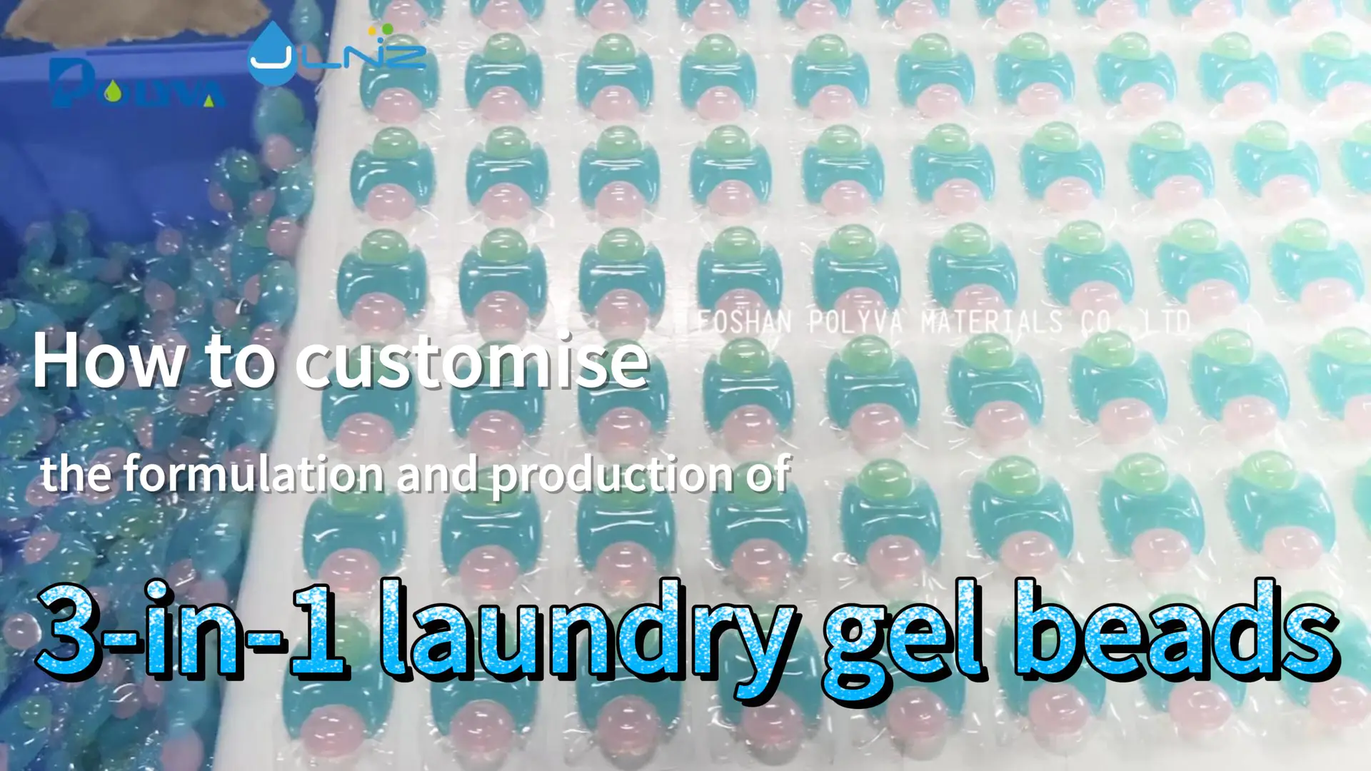 How to Customise the Formulation and Production of 3-in-1 Laundry Gel Beads | Polyva